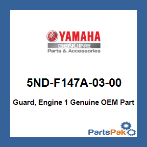 Yamaha 5ND-F147A-03-00 Guard, Engine 1; 5NDF147A0300