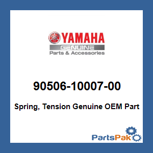 Yamaha 90506-10007-00 Spring, Tension; 905061000700