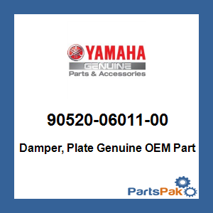 Yamaha 90520-06011-00 Damper, Plate; 905200601100