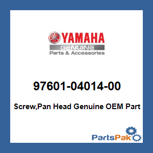 Yamaha 97601-04014-00 Screw,Pan Head; 976010401400