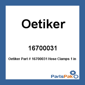 Oetiker 16700031; Hose Clamps 1 inch -100/Bag