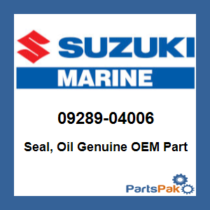 Suzuki 09289-04006 Seal, Oil; 09289-04006-000
