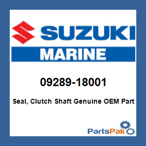 Suzuki 09289-18001 Seal, Clutch Shaft; 09289-18001-000