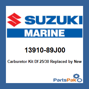 Suzuki 13910-89J00 Carburetor Kit Df 25/30; New # 13910-89J01
