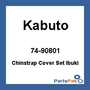 Kabuto 74-90801; Chinstrap Cover Set Ibuki