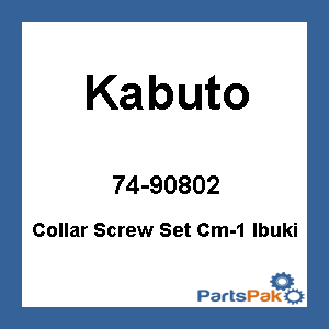 Kabuto 74-90802; Collar Screw Set Cm-1 Ibuki