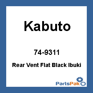 Kabuto 74-9311; Rear Vent Flat Black Ibuki