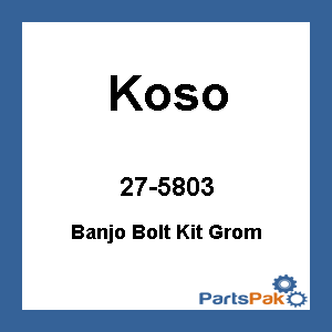 Koso 27-5803; Banjo Bolt Kit Replacement Part