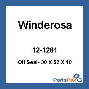Winderosa 501435; Oil Seal- 30 X 52 X 10