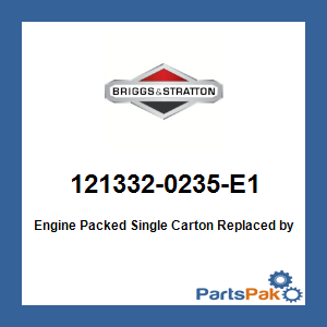 Briggs & Stratton 121332-0235-E1 Engine Packed Single Carton; New # 130G32-0244-F1