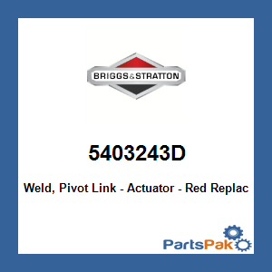 Briggs & Stratton 5403243D Weld, Pivot Link - Actuator - Red; New # 5403243DYP