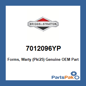Briggs & Stratton 7012096YP Forms, Warty (Pk/25)