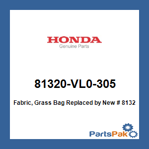 Honda 81320-VL0-305 Fabric, Grass Bag; New # 81320-VL0-B10