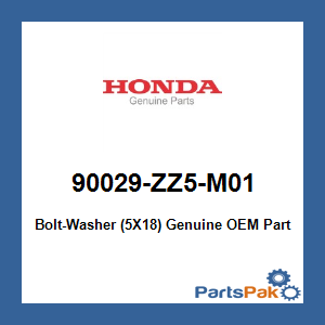 Honda 90029-ZZ5-M01 Bolt-Washer (5X18); 90029ZZ5M01