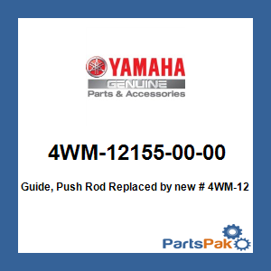 Yamaha 4WM-12155-00-00 Guide, Push Rod; New # 4WM-12155-01-00