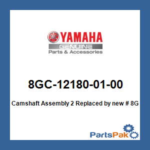 Yamaha 8GC-12180-01-00 Camshaft Assembly 2; New # 8GC-12180-02-00