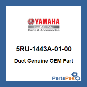 Yamaha 5RU-1443A-01-00 Duct; 5RU1443A0100