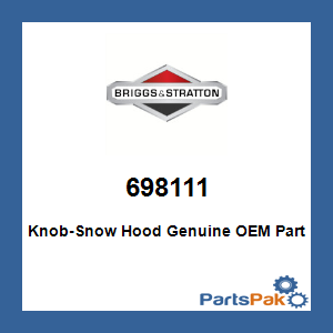Briggs & Stratton 698111 Knob-Snow Hood