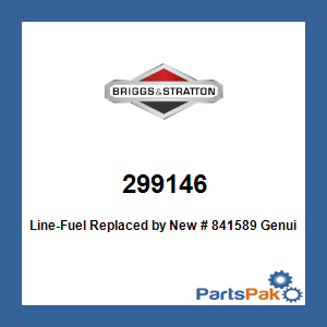 Briggs & Stratton 299146 Line-Fuel; New # 841589