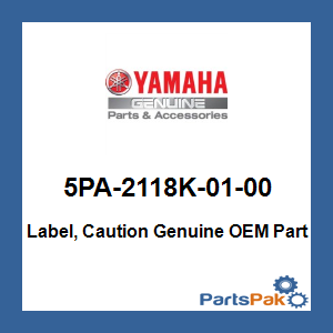Yamaha 5PA-2118K-01-00 Label, Caution; 5PA2118K0100
