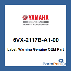 Yamaha 5VX-2117B-A1-00 Label, Warning; 5VX2117BA100
