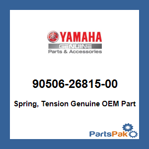 Yamaha 90506-26815-00 Spring, Tension; 905062681500
