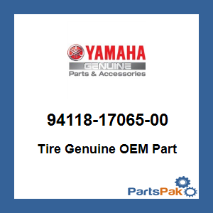 Yamaha 94118-17065-00 Tire; 941181706500