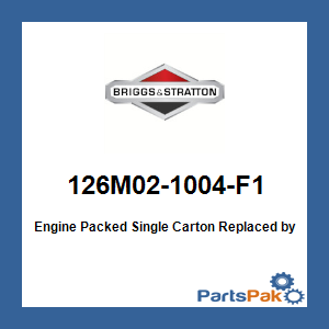 Briggs & Stratton 126M02-1004-F1 Engine Packed Single Carton; New # 104M02-0183-F1