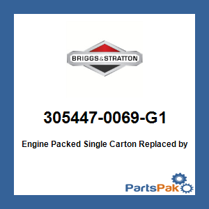 Briggs & Stratton 305447-0069-G1 Engine Packed Single Carton; New # 305447-0605-G1