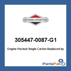 Briggs & Stratton 305447-0087-G1 Engine Packed Single Carton; New # 305447-0035-G1