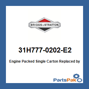 Briggs & Stratton 31H777-0202-E2 Engine Packed Single Carton; New # 31R977-0029-G1