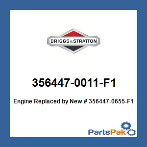 Briggs & Stratton 356447-0011-F1 Engine; New # 356447-0655-F1