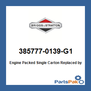 Briggs & Stratton 385777-0139-G1 Engine Packed Single Carton; New # 386777-3151-G1