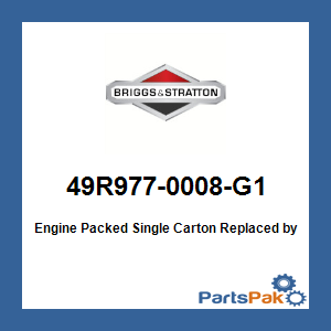 Briggs & Stratton 49R977-0008-G1 Engine Packed Single Carton; New # 49R977-0014-G1