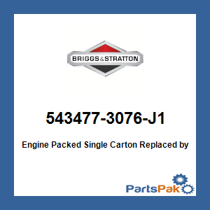 Briggs & Stratton 543477-3076-J1 Engine Packed Single Carton; New # 543477-3316-J1