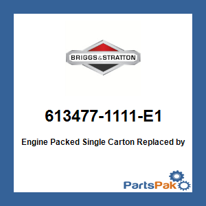 Briggs & Stratton 613477-1111-E1 Engine Packed Single Carton; New # 613477-0277-J1
