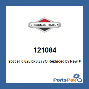 Briggs & Stratton 121084 Spacer-0.626Idx0.877O; New # 2121084SM