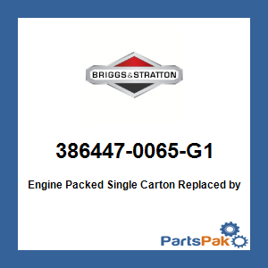 Briggs & Stratton 386447-0065-G1 Engine Packed Single Carton; New # 386447-0438-G1