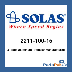 Solas 2211-100-15; 3 Blade Aluminum Propeller