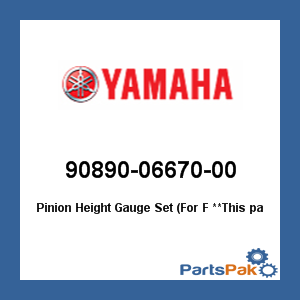 Yamaha 90890-06670-00 Pinion Height Gauge Set (For F; 908900667000