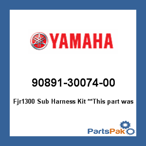 Yamaha 90891-30074-00 Fjr1300 Sub Harness Kit; 908913007400