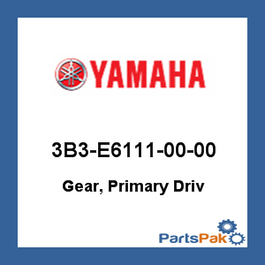 Yamaha 3B3-E6111-00-00 Gear, Primary Driv; 3B3E61110000
