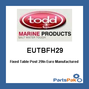 Todd EUTBFH29; Fixed Table Post 29In Euro