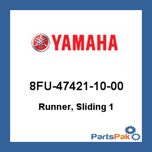 Yamaha 8FU-47421-10-00 Runner, Sliding 1; 8FU474211000