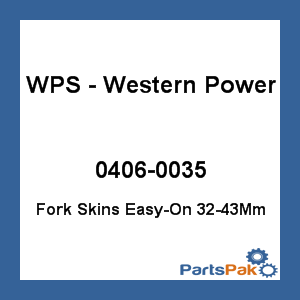 WPS - Western Power Sports 0406-0035; Fork Skins Easy-On 32-43Mm