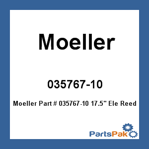 Moeller 035767-10; 17.5-inch Ele Reed Sender