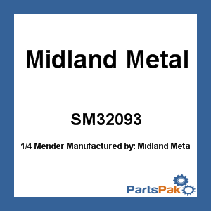 Midland Metal SM32093; 1/4 Mender