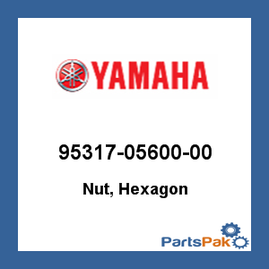 Yamaha 95317-05600-00 Nut, Hexagon; 953170560000