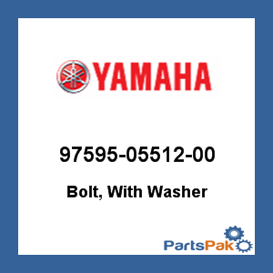 Yamaha 97595-05512-00 Bolt, With Washer; 975950551200