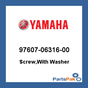 Yamaha 97607-06316-00 Screw, With Washer; 976070631600